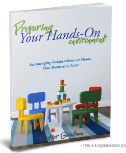 Preparing Your Hands-On Environment. Encouraging Independence at home, one room at a time.