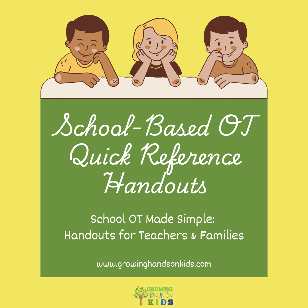 School-Based OT Quick Reference Handouts